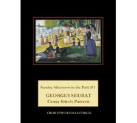 Sunday Afternoon in the Park III: Georges Seurat Cross Stitch Pattern