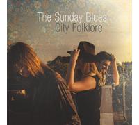 Sunday Blues - City Folklore