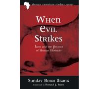 Sunday Bobai Agang When Evil Strikes (Tascabile)