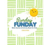Sunday Fun Day: Creation - Bible Stories & Activity Book for Kids