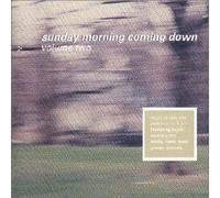 Sunday Morning Coming Down 2