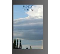Sunday Notes: A journal for sermon, message, or service notes from your Sunday