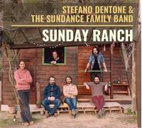Sunday Ranch (1 CD Audio) - Stefano Dentone / Sundance Family Band (Vinile)
