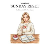 SUNDAY RESET: The Coloring Book for More Balance