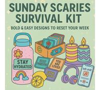 Sunday Scaries Survival Kit: Bold & Easy Designs to Reset Your Week