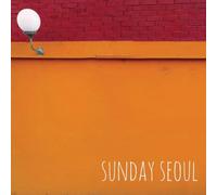Sunday Seoul - Sunday Seoul (Vol. 1)