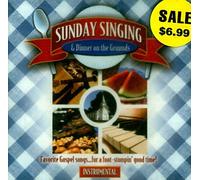Sunday Singing & Dinner on the Grounds: Songs, Stories and Recipes
