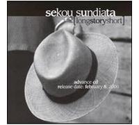 Sundiata, Sekou - Long Story Short