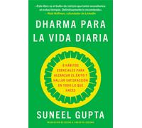 Suneel Gupta Oscar Andr Everyday Dharma \ Dharma Para La Vida Diaria (Tascabile)
