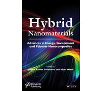 Suneel Kumar Srivastava Hybrid Nanomaterials (Copertina rigida)