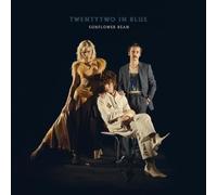 Sunflower Bean - Twentytwo In Blue