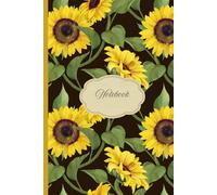 Sunflower Dreams - 120 Lined Pages for Notes, Dreams & Ideas: A Bright Floral Journal for Notes, Thoughts & Everyday Writing