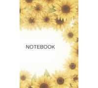 Sunflower Dreams: A Floral Notebook