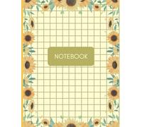 Sunflower Dreams Notebook - Ruled: Brighten Your Day with Notes, Ideas & Creative Thoughts