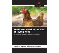 Sunflower meal in the diet of laying hens: Performance, egg quality and thermoregulation
