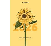 Sunflower Planner 2026: Follow the sun