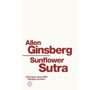 Sunflower Sutra: Allen Ginsberg