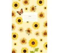 Sunflowers Notebook Journal - Fun Summer Floral Design - Paperback: 6 x 9in, 150 Lined Pages, Flower & Butterfly Pattern
