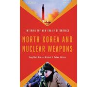 Sung Chull Kim North Korea and Nuclear Weapons (Tascabile)