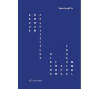 Sung Hong Kim Seoul Urban Architecture (Tascabile)
