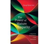 Sung Hyun Lee The Power of Mature Empathy (Copertina rigida)
