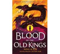 Sung-il Kim Blood of the Old Kings (Copertina rigida)
