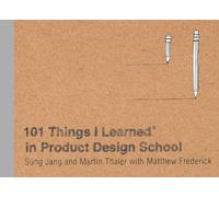 Sung Jang Martin Th 102 Things I Learned in Product Design Sc (Copertina rigida)