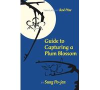 Sung Po-jen Guide to Capturing a Plum Blossom (Copertina rigida)