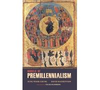Sung Wook Chung David L Mathewson Models of Premillennialism (Copertina rigida)