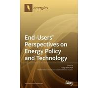 Sung-Yoon Huh End-Users' Perspectives on Energy Policy and Te (Copertina rigida)