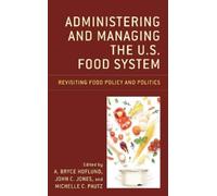 Sungho Park Administering and Managing the U.S. Food System (Copertina rigida)