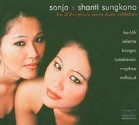 Sungkono Sonja & Shanti - The 20Th Century Piano Duets Collection