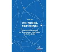 Sunho Kim Inner Mongolia, Outer Mongolia (Copertina rigida)
