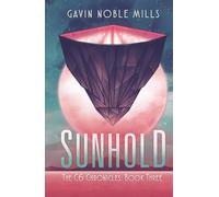 SunHold: Book Three of the C6 Chronicles