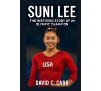 SUNI LEE: The Inspiring Story of an Olympic Champion