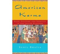 Sunil Bhatia American Karma (Copertina rigida) Qualitative Studies in Psychology