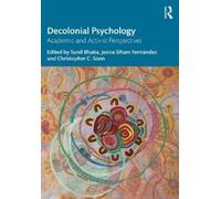 Decolonial Psychology: Academic and Activist Perspectives