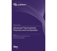 Sunil Chandrakant Joshi Som Advanced Thermoplastic Polymers a (Copertina rigida)