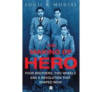 Sunil Kant Munjal The Making of Hero (Copertina rigida)