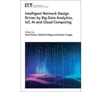 Sunil Kumar Intelligent Network Design Driven by Big Data Ana (Copertina rigida)