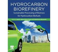 Sunil Kumar Maity Hydrocarbon Biorefinery (Tascabile)