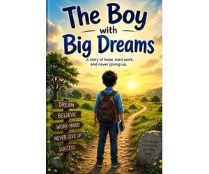 Sunil Prajapati The Boy with Big Dreams (Tascabile)