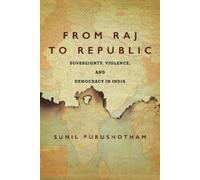 Sunil Purushotham From Raj to Republic (Tascabile) South Asia in Motion