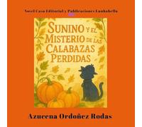 Sunino y el Misterio de las Calabazas Perdidas