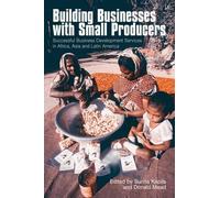 Sunita Kapila Building Businesses With Small Producers (Tascabile)
