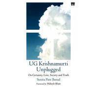 Sunita Pant Bansal UG Krishnamurti Unplugged (Tascabile)