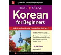 Sunjeong Shin Read and Speak Korean for Beginners, Third Edition (Tascabile)