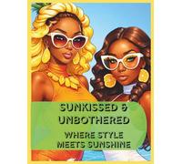Sunkissed & Unbothered Adult Coloring Book