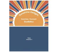 Sunlight Delight - Sunrise / Sunset Sudoku: Easy
