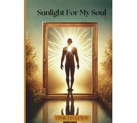 Sunlight For My Soul: Healing Journal